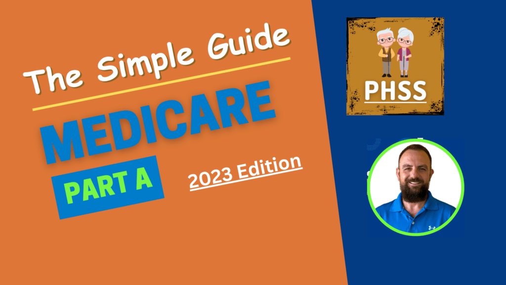 2023 Simple Guide to Medicare Part A