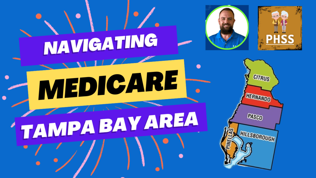 Navigating Medicare in the Tampa Bay Area by Daniel Vujinovic from Pasco Hernando Senior Services