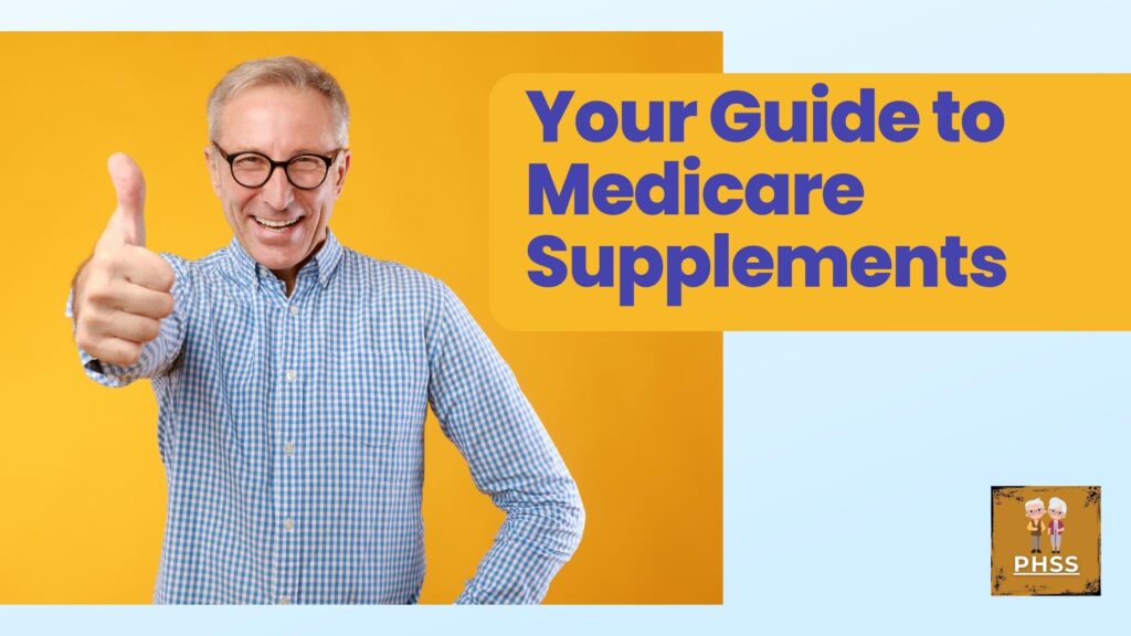 Your Guide To Medicare Supplements