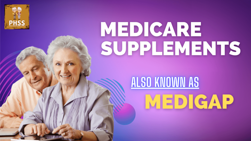 Medicare Supplements also known as Medigap by Pasco Hernando Senior Services LLC