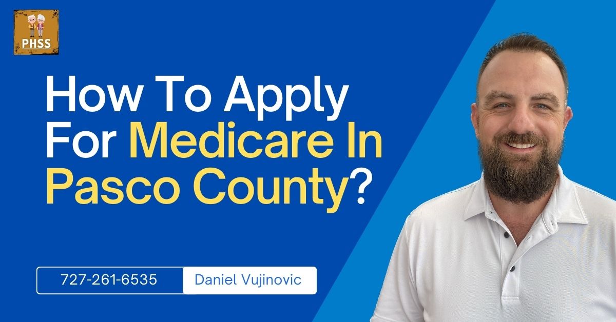 How To Apply For Medicare In Pasco County