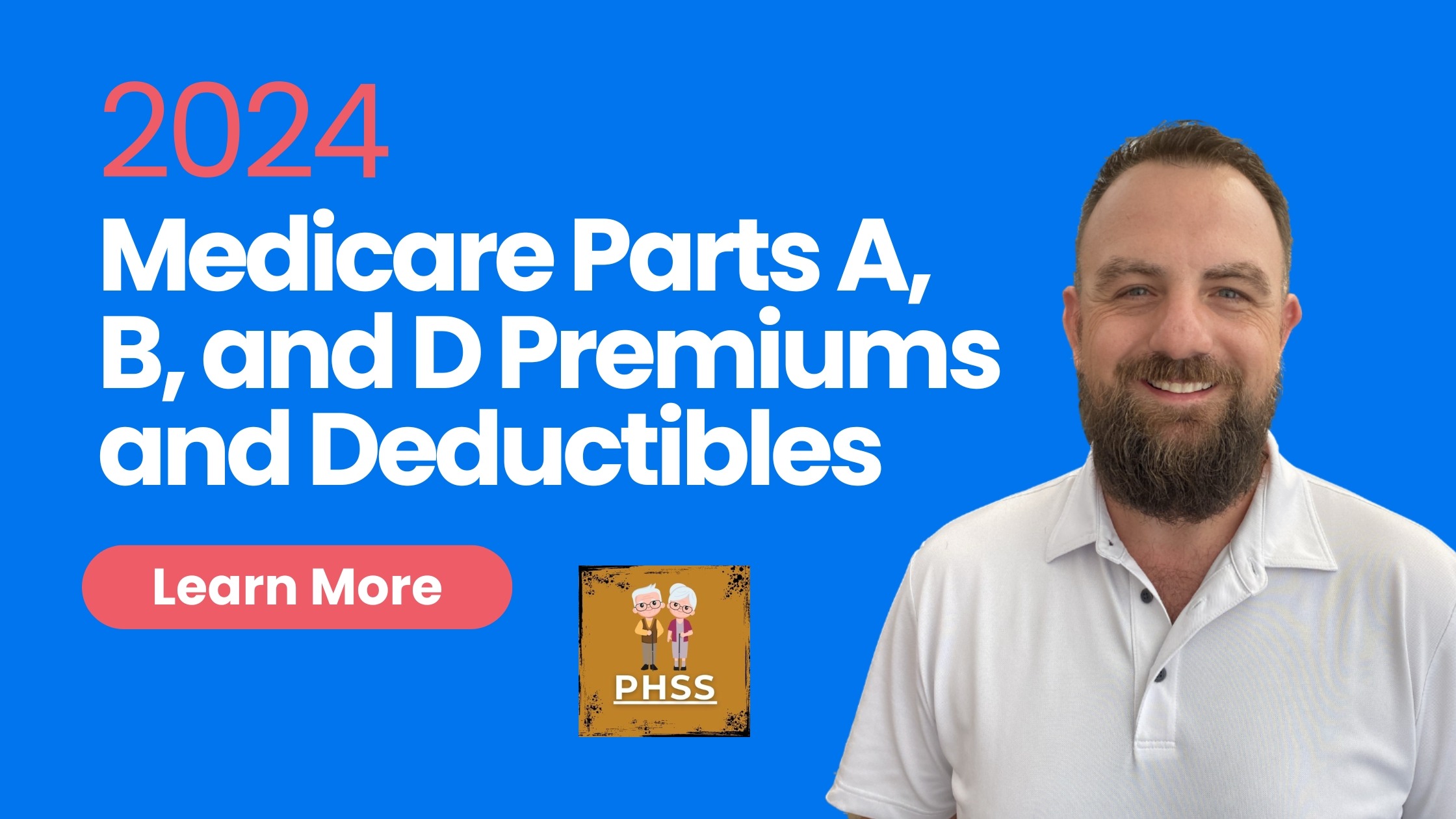 2024 Medicare Parts A, B, and D Premiums and Deductibles