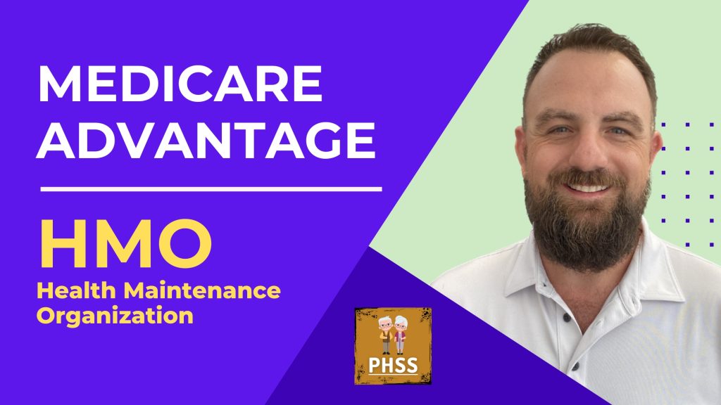 Medicare Advantage - HMO by PHSS