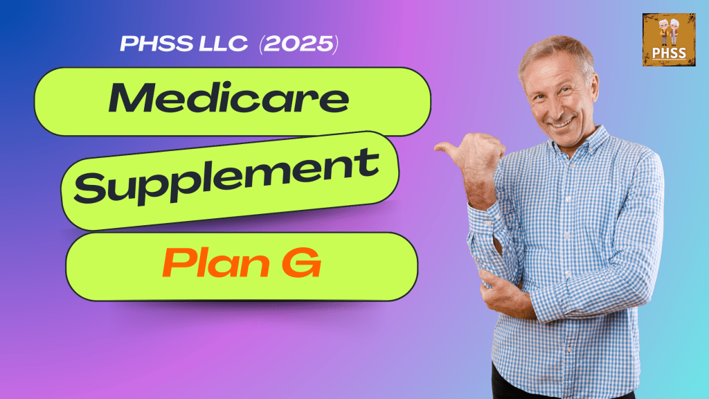 2025 Medicare Supplement Plan G by PHSS